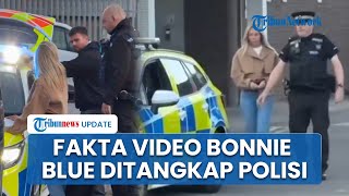 Fakta Video Bonnie Blue Ditangkap seusai Lecehkan Bendera Indonesia, Otoritas Inggris Masih Bungkam