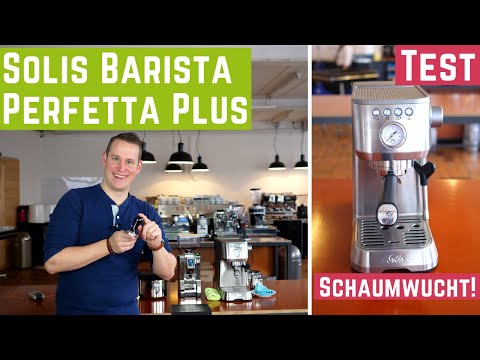 Milchschaumwunder - Solis Barista Perfetta Plus Espressomaschine | Test