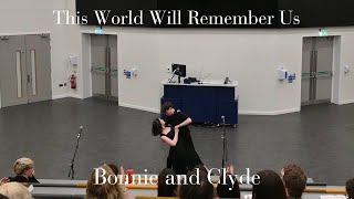 This World Will Remember Us - Bonnie and Clyde