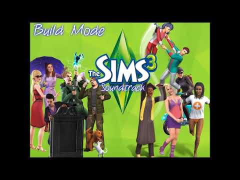 The Sims 3: OST/Soundtrack - Build Mode