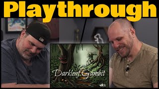 Darkleaf Gambit Play Through | The Game Haus