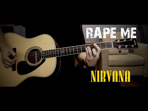 Rape me (Nirvana) - acoustic guitar cover
