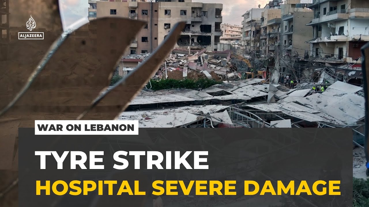 Israeli strike on Tyre: Bombardment causes 'severe damage' to hospital