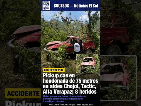 🚨 pickup cayó a hondonada de 75 metros en tactic