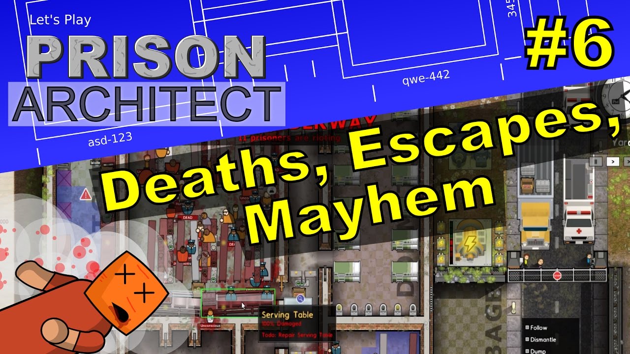 Prison Architect #6 | Deaths, Escapes, Mayhem
