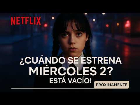 Miércoles Temporada 3 - Primer tráiler (2027) Eva Green | Jenna Ortega | Netflix