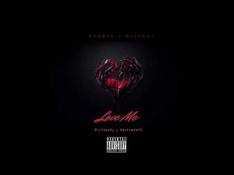 RivTwerAj x NasFrmDaTil - Love Me