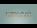 Barrington Levy   Prison Oval Rock                              CEV