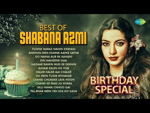 Best of Shabana Azmi | Tujhse Naraz Nahin Zindagi | Ankhon Men Humne Aapke Sapne | Old Hindi Songs