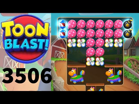 Toon Blast Level 3506 😃 Narration