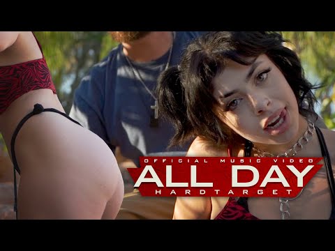 Hard Target - All Day (Official Video)