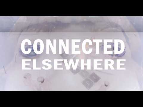 CONNECTED ELSEWHERE