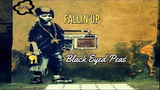Fallin'up - Black Eyed Peas