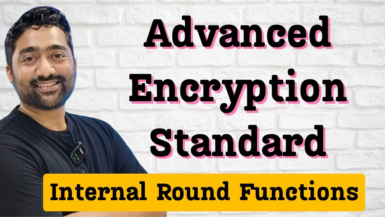 #16 AES Internal Round Operations | Advanced Encryption Standard | AES algorithm in security