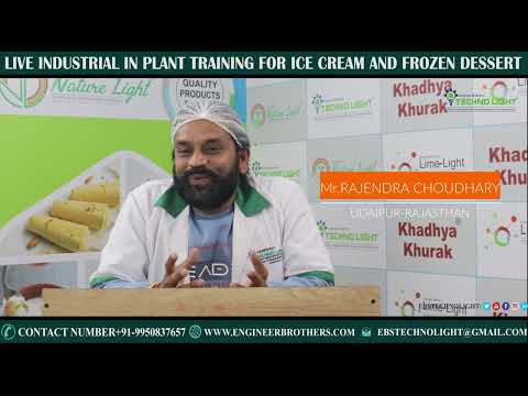 ICE CREAM TRAINING / REVIEW BY Mr. RAJENDRA CHOUDHARY (UDAIPUR R.J.) @engineerbrotherstechnolight