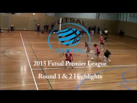 2015 Futsal Premier League - Round 1 & 2 Highlights