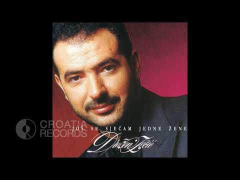 DRAŽEN ZEČIĆ- KAD MI NETKO TEBE SPOMENE