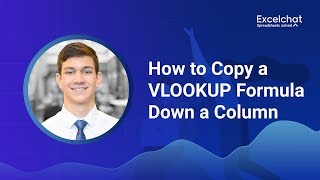 How to Copy a VLOOKUP Formula Down a Column