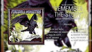 Fireball Ministry (California) - Remember The Story (2017) | Full Album
