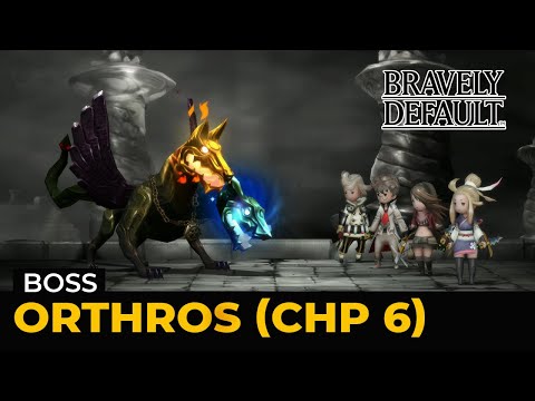 Bravely Default HD Remaster: Orthros - Chp 6 - (Boss | Hard | Lv 1)