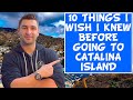 10 Things I Wish I Knew BEFORE Going to Catalina Island California
