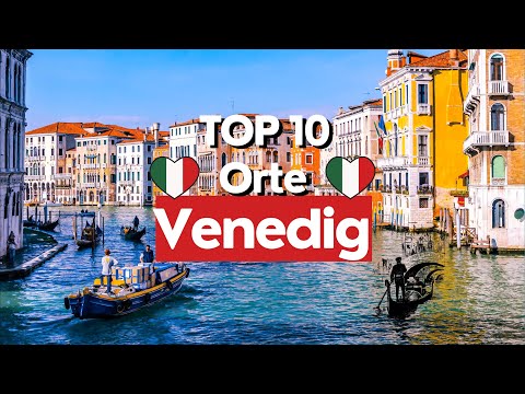 Venedig: 10 unglaubliche Sehenswürdigkeiten, die du erleben musst!