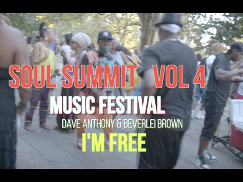 Dave Anthony & Beverlei Brown - I'm Free SOUL SUMMIT Music Fest VOL 4
