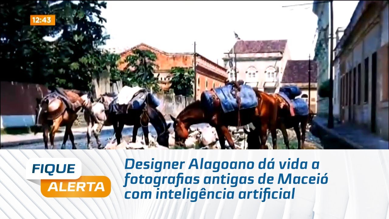 Designer Alagoano dá vida a fotografias antigas de Maceió com inteligência artificial