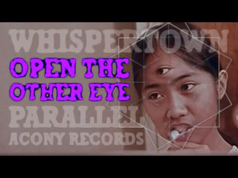 Open The Other Eye - Whispertown