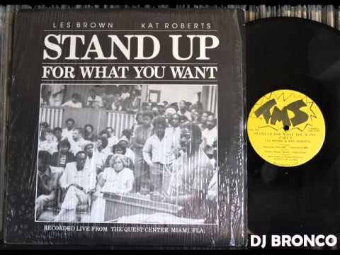 Les Brown & Kat Roberts – Stand Up For What You Want