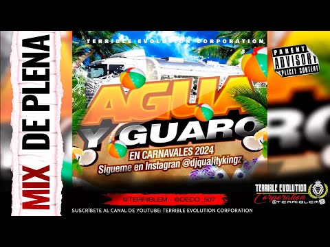#carnaval AGUA Y GUARO MIX DE CARNAVAL 2024 - Dj Quality Ft Terrible Evolution Corporation / #plena