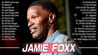 Top Songs Of Jamie Foxx – 90s – 2000s Best Slow Jams Mix