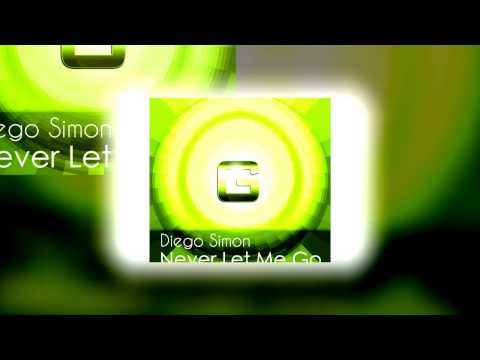 Diego Simon - Never let me go [Club G Records]