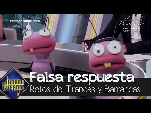 Trancas y Barrancas crean confusión con su juego de decir la respuesta falsa - El Hormiguero 3.0