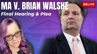 MA v. Brian Walshe - Final Pre-Trial Hearing & Surprising Plea