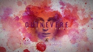 Guinevere - The Myths and Legends of King Arthur ... - Rick Wakeman Project