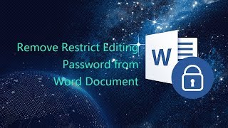 How to Remove Restrict Editing Password from MS Word Document