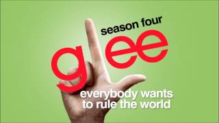 Everybody Wants To Rule The World - Glee [HD Full Studio]