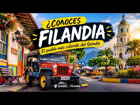 Conoces Filandia Quindío ?