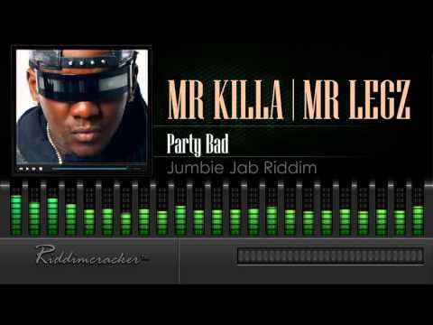 Mr Killa & Legz - Party Bad (Jumbie Jab Riddim) [Soca 2016] [HD]