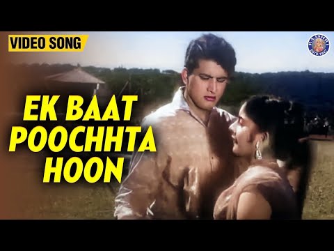 Ek Baat Poochhta Hoon — watch video