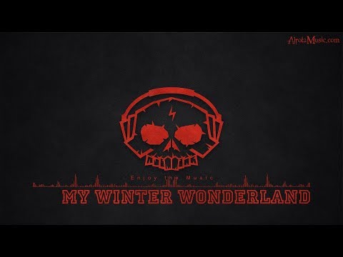 My Winter Wonderland by Loving Caliber - [Christmas Music]