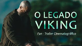 O Legado dos Vikings | Trailer Épico Cinematográfico