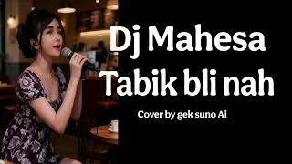 Download lagu Cover DJ mahesa - tabik bli nah mp3