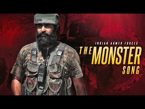 "The Monster Song" - Indian Armed Forces • HUNT0810