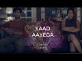 Yaad Aayega latest hindi song 2020 L Yaad Aayega latest hindi song 2020 L