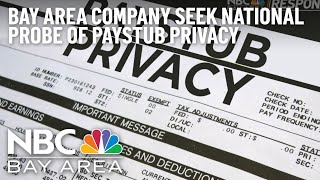 San Mateo Company Seek National Probe of Paystub Privacy