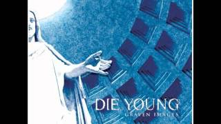 Die Young - Fuck The Imperialists