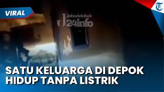 Ada Warga Depok Hidup Tanpa Listrik selama Berbulan-bulan, Kondisinya Undang Keprihatinan Netizen