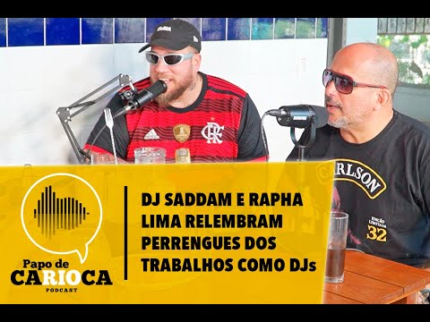 Corte PAPO DE CARIOCA - DJ Saddam e Rapha Lima relembram perrengues dos trabalhos como DJs
